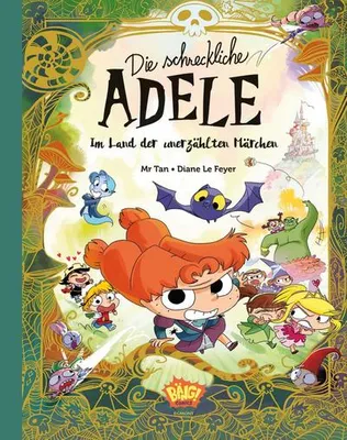 Image de Die schreckliche Adele im Land der unerzählten Märchen