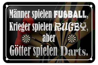 Produktbild von Blechschild Spruch 18x12cm Männer Fußball aber Götter Darts