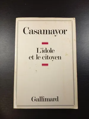 Image de Casamayor - L'idole et le citoyen