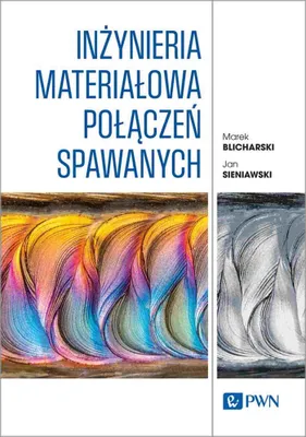 Imagen del producto de Inżynieria materiałowa połączeń spawanych