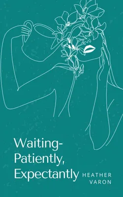 Produktbild von Waiting- Patiently, Expectantly