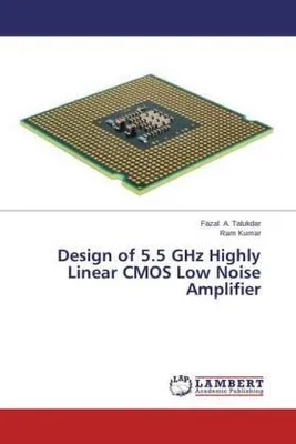 Produktbild von Entwurf eines hochlinearen rauscharmen CMOS-Verstärkers für 5,5 GHz