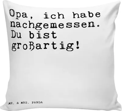 Produktbild von Mr. & Mrs. Panda Sofakissen Opa, ich habe nachgemessen.... - Weiß - Geschenk, Polster, kissen bedruckt, Opa, 40x40, Zitate, kuschelkissen, Geburtstag, Spruch, Sofa, Danke