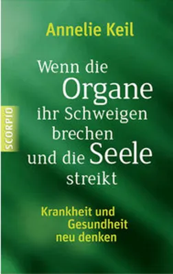 Zdjęcie produktu dla Wenn die Organe ihr Schweigen brechen und die Seele streikt