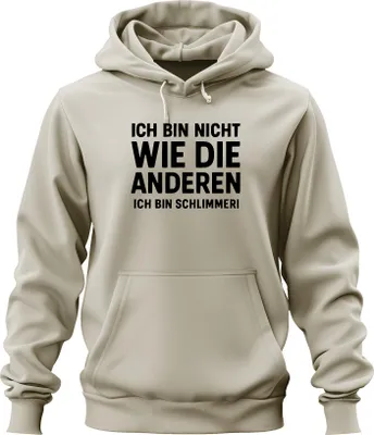 Produktbild von Nicht wie die anderen ich bin schlimmer lustig humor Geschenk Uni Hoodie Kapuzenpullover, Natur, M