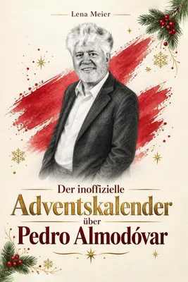 Produktbild von Der inoffizielle Adventskalender über Pedro Almodóvar