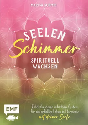 Obrázok produktu pre Seelenschimmer - Spirituell wachsen