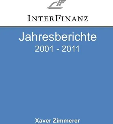 Produktbild von InterFinanz Jahresberichte 2001 - 2011