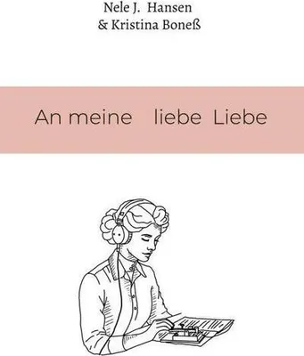Produktbild von An meine liebe Liebe