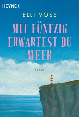 Produktbild von Mit fünfzig erwartest du Meer