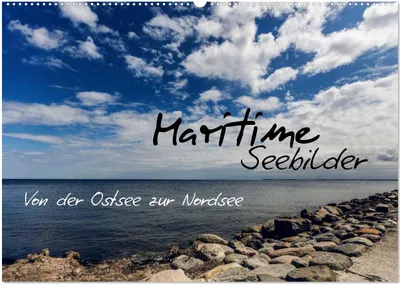 Produktbild von Maritime Seebilder - Von der Ostsee zur Nordsee (Wandkalender 2025 DIN A2 quer), CALVENDO Monatskalender