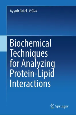 Produktbild von Biochemical Techniques for Analyzing Protein-Lipid Interactions