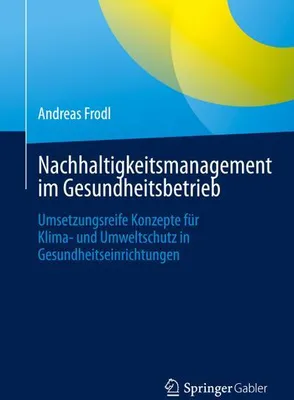 Obrázok produktu pre Nachhaltigkeitsmanagement im Gesundheitsbetrieb