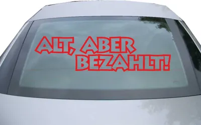 Produktbild von Indigos UG - Aufkleber Heckscheibe & Motorklappe DE6959 - rot - 600x157 mm - Alt aber bezahlt! - Auto Scheiben Fenster Heckklappe Tuning Racing JDM - Die cut