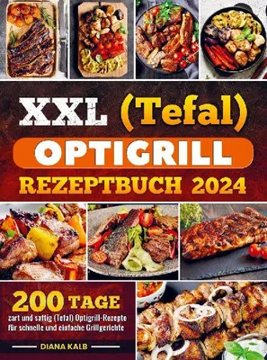 Produktbild von XXL (Tefal) optigrill Rezeptbuch 2024