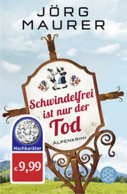 Produktbild von Schwindelfrei ist nur der Tod