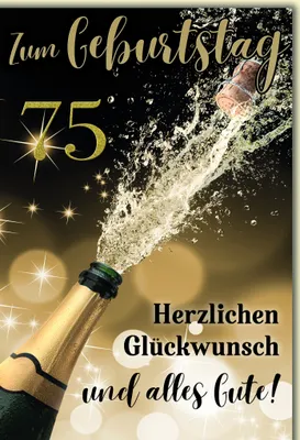 Produktbild von 75. Geburtstag Glückwunschkarte mit Briefumschlag Spritzender Sekt