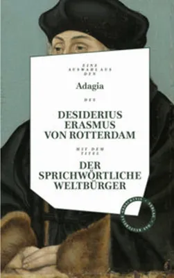 Image de Desiderius Erasmus: Der sprichwörtliche Weltbürger