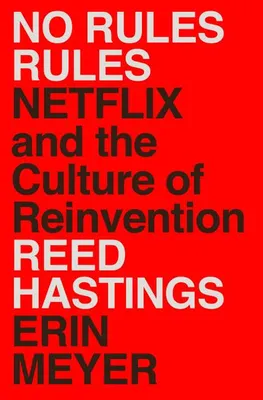 Immagine prodotto di Penguin Books: Keine Regeln Regeln – Unorthodoxe Managementprinzipien von Netflix-Mitbegründer Reed Hastings