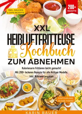 Produktbild von XXL Heißluftfritteuse Kochbuch zum Abnehmen