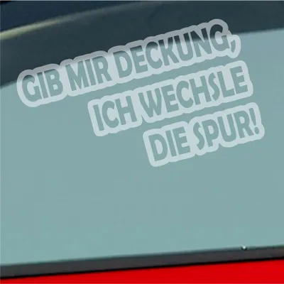 Produktbild von Auto Aufkleber Gib mir Deckung, ich wechsle die Spur! Motorrad 15x8,5 cm Milchglas Sticker Heckscheibenaufkleber