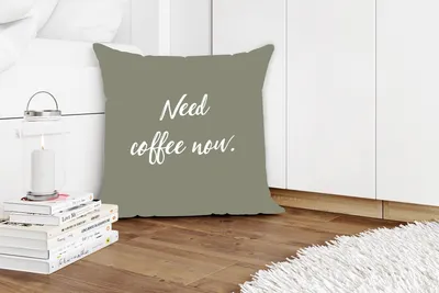 Produktbild von MuchoWow® Zierkissen Sofakissen Wohnzimmer Dekokissen 50x50 cm Sprichwörter - Zitate - Ich brauche jetzt Kaffee - Kaffee - Komfort - Sofakissen