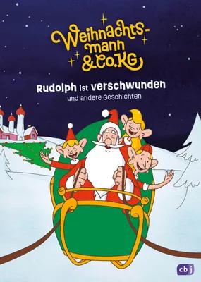 Produktbild von Weihnachtsmann & Co. KG - Rudolph ist verschwunden und andere Geschichten