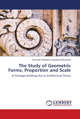 Produktbild von The Study of Geometric Forms, Proportion and Scale