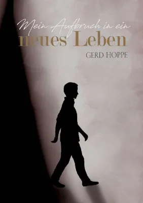 Produktbild von Mein Aufbruch in ein neues Leben