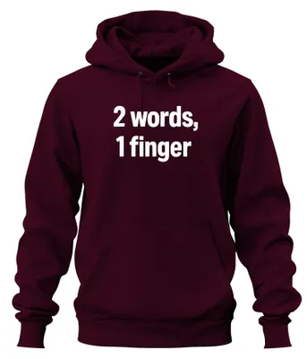 Produktbild von 2 Wörter 1 Finger frech sarkastisch Geschenk Geburtstag Hoodie Kapuzenpullover, Burgundy, S
