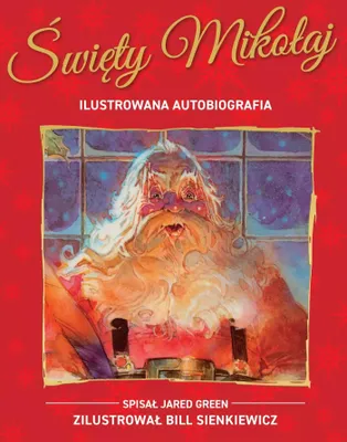 Immagine prodotto di Święty Mikołaj. Ilustrowana autobiografia gwiazdora