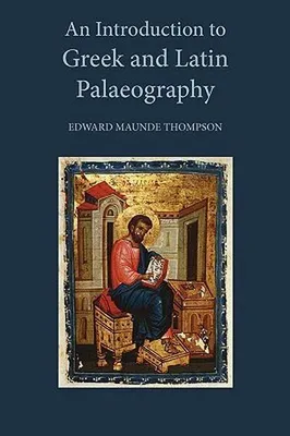 Obrázok produktu pre An Introduction to Greek and Latin Palaeography
