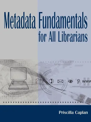 Produktbild von Metadata Fundamentals for All Librarians