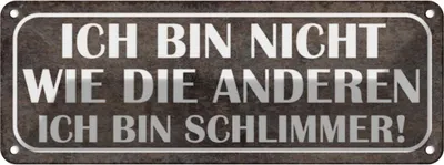 Produktbild von vianmo Blechschild 10x27 cm bin nicht wie andere schlimmer Spruch Zitat
