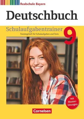 Produktbild von Deutschbuch 9. Jahrgangsstufe - Realschule Bayern - Schulaufgabentrainer mit Lösungen