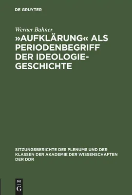 Produktbild von 'Aufklärung' als Periodenbegriff der Ideologiegeschichte