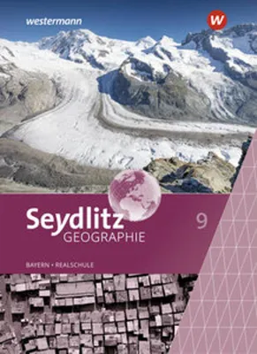 Zdjęcie produktu dla Seydlitz Geographie 9. Schulbuch. Für Realschulen in Bayern