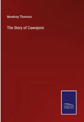 Produktbild von The Story of Cawnpore
