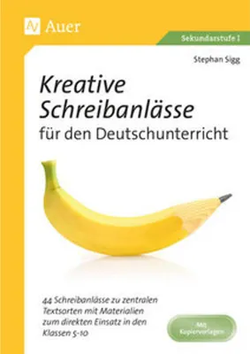 Produktbild von Kreative Schreibanlässe für den Deutschunterricht