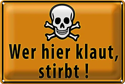 Produktbild von Blechschild Spruch 30x20cm wer hier klaut stirbt Totenkopf