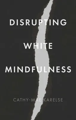 Produktbild von Disrupting White Mindfulness