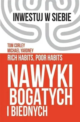 Obrázek produktu pro Nawyki bogatych i biednych - Tom Corley, Michael Yardney