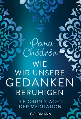 Immagine prodotto di Wie wir unsere Gedanken beruhigen