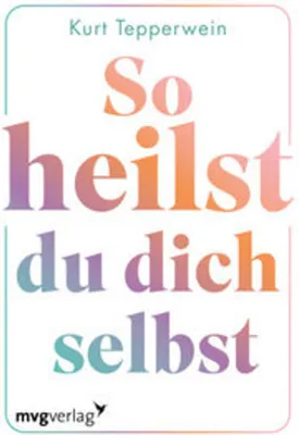 Obrázek produktu pro So heilst du dich selbst