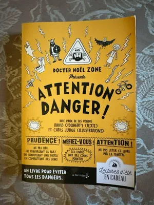 Image de Attention danger, tome 1