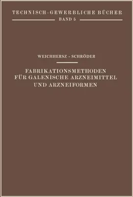 Produktbild von Fabrikationsmethoden für Galenische Arzneimittel und Arzneiformen