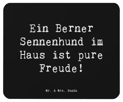 Produktbild von Mr. & Mrs. Panda Mouse Pad Spruch Berner Sennenhund Freude - Schwarz - Geschenk, Bärenhund, Mousepad, pc, Hunderassen, Mauspad, flauschiger Hund, Hundeliebhaber, Vielfalt
