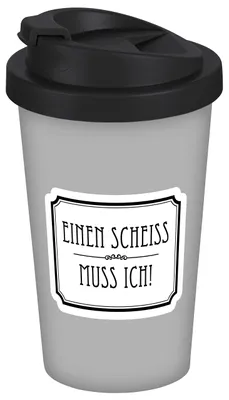 Produktbild von Coffee to go Becher Einen Scheiss muss ich 400ml