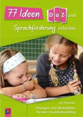 Produktbild von 77 Ideen für die DaZ- und Sprachförderung nebenbei