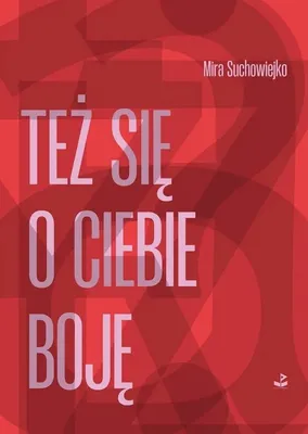 Produktbild von Też się o ciebie boję